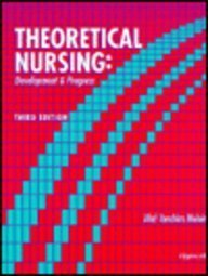 Beispielbild fr Theoretical Nursing : Development and Progress zum Verkauf von Better World Books