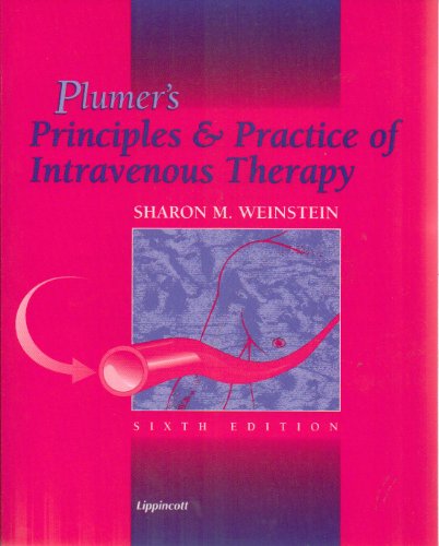 Immagine dell'editore per Plumer's Principles and Practice of Intravenous Therapy venduto da Better World Books Ltd