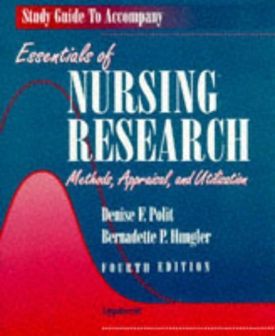 Beispielbild fr Essentials of Nursing Research: Methods Appraisal and Utilization zum Verkauf von The Yard Sale Store