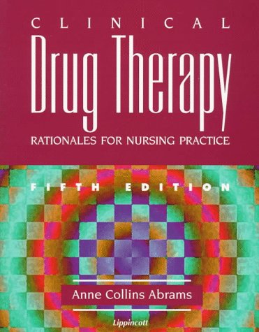 Imagen de archivo de Clinical Drug Therapy: Rationales for Nursing Practice a la venta por HPB-Red