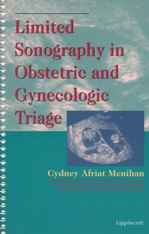 Imagen de archivo de Limited Sonography in Obstetric and Gynecologic Triage a la venta por Irish Booksellers