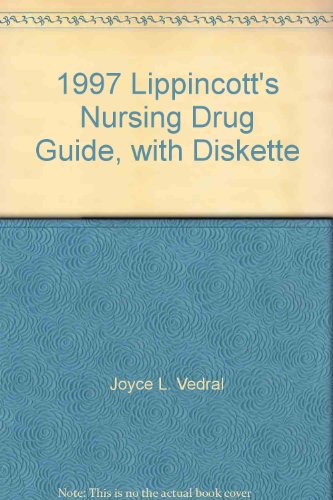 Imagen de archivo de 1997 Lippincott's Nursing Drug Guide, With Diskette a la venta por Books Puddle