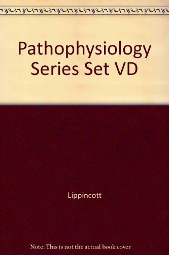Lippincott's Pathophysiology Series (9780397554126) by [???]