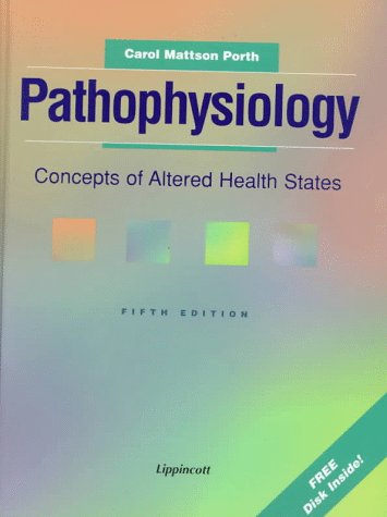 Imagen de archivo de Pathophysiology: Concepts in Altered Health States (Book with Self Study Disk) a la venta por Zoom Books Company