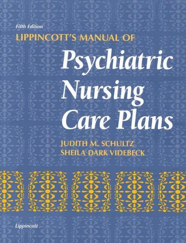Imagen de archivo de Lippincott's Manual of Psychiatric Nursing Care Plans (5th ed) a la venta por HPB-Red