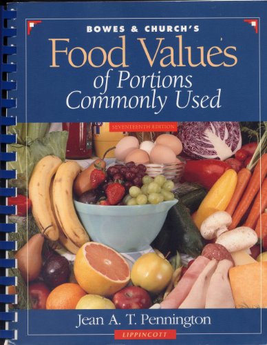 9780397554355: Food Values of Portions Commonly Used