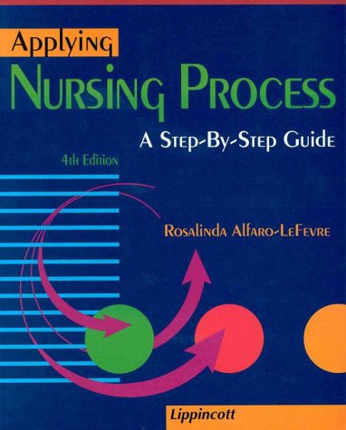 9780397554539: Applying Nursing Process: A Step-by-step Guide