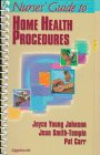 Imagen de archivo de Nurses' Guide to Home Health Procedures a la venta por HPB-Emerald