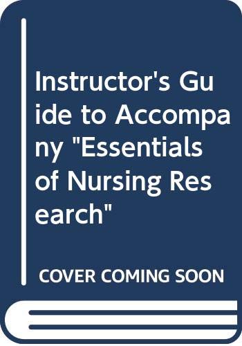 Stock image for Instructor's Guide to Accompany "Essentials of Nursing Research" for sale by Books Puddle