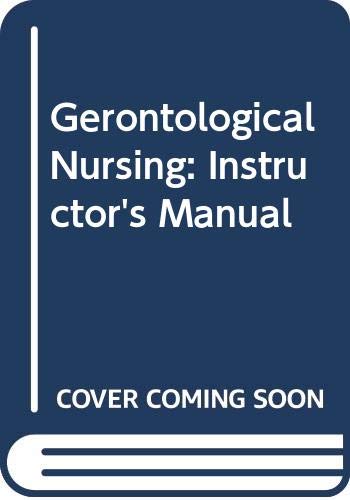 Beispielbild fr Gerontological Nursing: Instructor's Manual zum Verkauf von HPB-Red