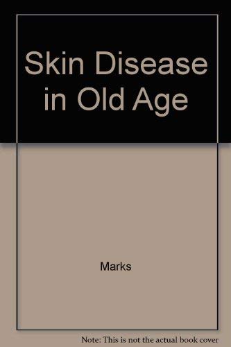 9780397583065: Skin Disease in Old Age