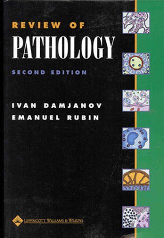 Review of Pathology (9780397584086) by Damjanov, Ivan; Rubin, Emanuel