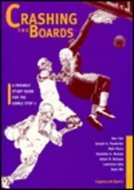Beispielbild fr Crashing the Boards: A Friendly Study Guide for the Usmle Step 1 zum Verkauf von Louisville Book Net
