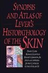Beispielbild fr Synopsis and Atlas of Lever's Histopathology of the Skin zum Verkauf von Better World Books