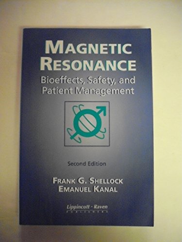 Imagen de archivo de Magnetic Resonance: Bioeffects, Safety, and Patient Management a la venta por ThriftBooks-Dallas