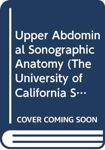 9780397584468: Upper Abdominal Sonographic Anatomy