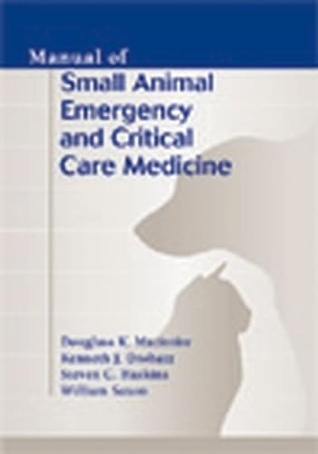 Beispielbild fr Manual of Small Animal Emergency and Critical Care Medicine zum Verkauf von Better World Books