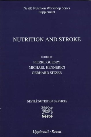 Nutrition and Stroke. Nestle Nutrition Workshop Series Supplement.