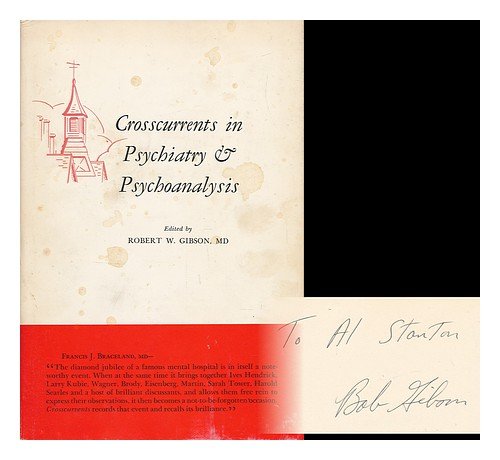 Stock image for Crosscurrents in Psychiatry & Psychoanalysis for sale by Better World Books