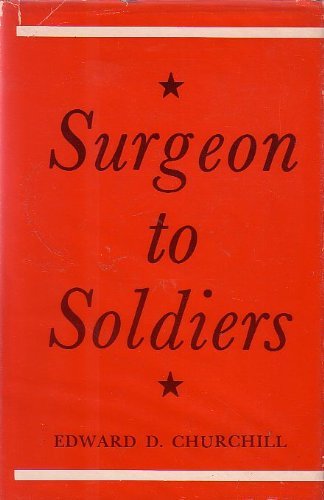 9780397590537: Surgeon to Soldiers