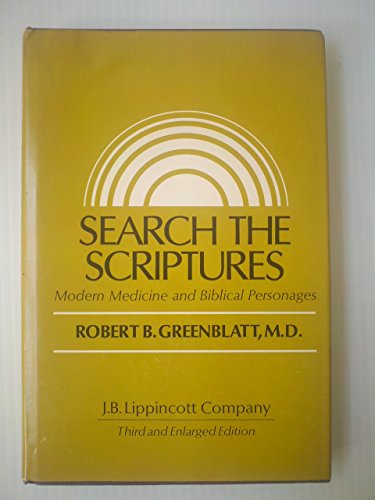 Imagen de archivo de Search the Scriptures : Modern Medicine and Biblical Personages a la venta por Better World Books