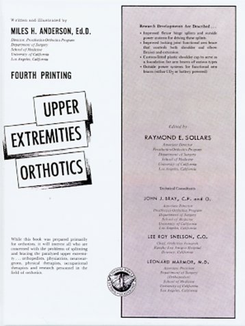Imagen de archivo de Upper Extremities Orthotics. Fourth Printing a la venta por Peter L. Masi - books