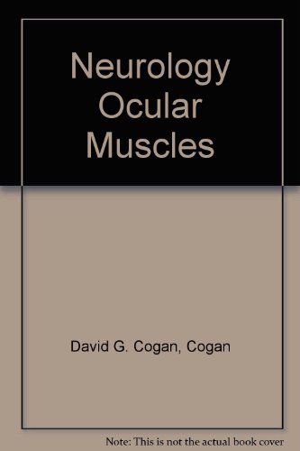 Stock image for Neurology Ocular Muscles: for sale by ThriftBooks-Dallas