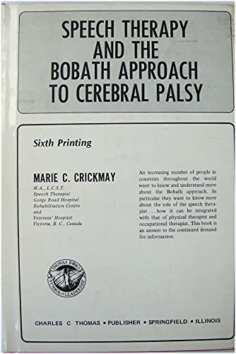 Beispielbild fr Speech Therapy and the Bobath Approach to Cerebral Palsy zum Verkauf von Better World Books