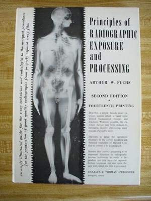 Stock image for Principles of Radiographic Exposure and Processing for sale by Village Booksmith