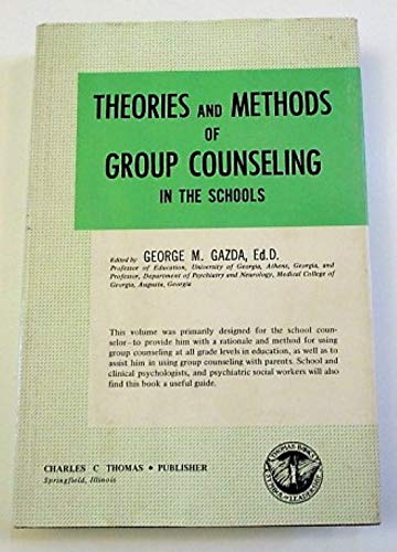 Imagen de archivo de Theories and Methods of Group Counseling in the Schools a la venta por Better World Books