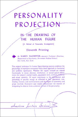 Stock image for Personality Projection in the Drawing of the Human Figure : A Method of Personality Investigation for sale by Better World Books: West