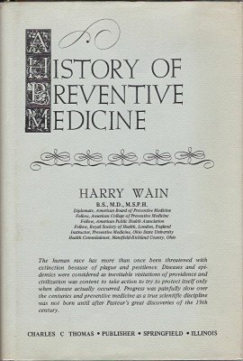 Imagen de archivo de A History of Preventive Medicine a la venta por Better World Books