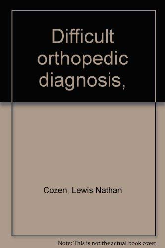 9780398022129: Difficult orthopedic diagnosis,