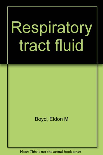 Imagen de archivo de Respiratory tract fluid a la venta por dsmbooks