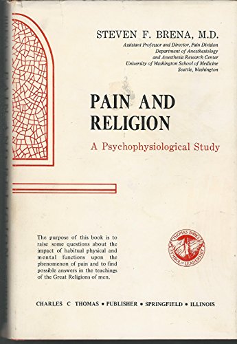 9780398022426: Pain and Religion; A Psychophysiological Study,