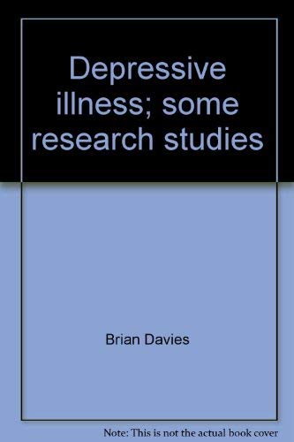 Beispielbild fr Depressive Illness; Some Research Studies zum Verkauf von Better World Books