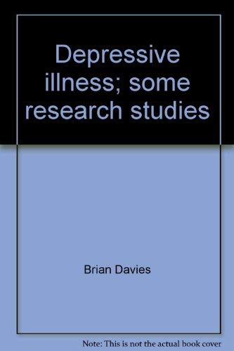 Stock image for Depressive Illness; Some Research Studies for sale by Better World Books