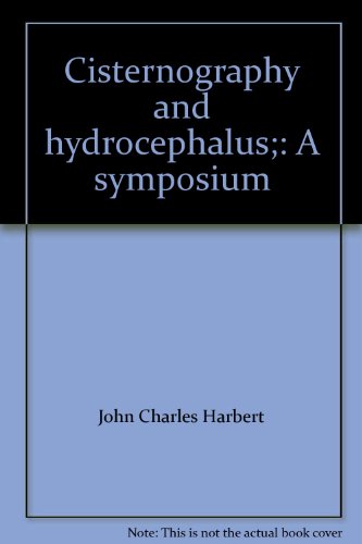 9780398023089: Cisternography and hydrocephalus;: A symposium
