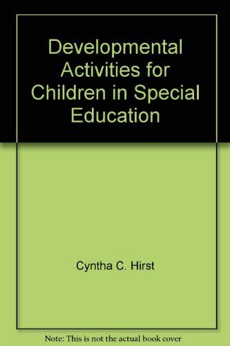 Stock image for Developmental Activities for Children in Special Education for sale by Better World Books