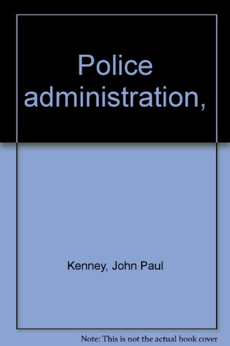 9780398023300: Police administration,