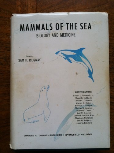 Beispielbild fr Mammals of the Sea: Biology and Medicine zum Verkauf von Bingo Books 2