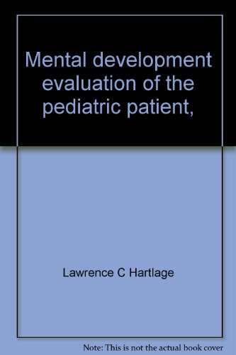 Imagen de archivo de Mental Development Evaluation of the Pediatric Patient a la venta por Better World Books
