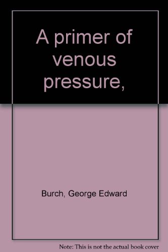 A Primer of Venous Pressure