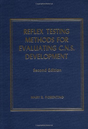 Beispielbild fr Reflex Testing Methods for Evaluating C. N. S. Development (American lecture series, publication no. 865. A monograph in American lectures in orthopaedic surgery) (Portraits of the Nations Series) zum Verkauf von Wonder Book