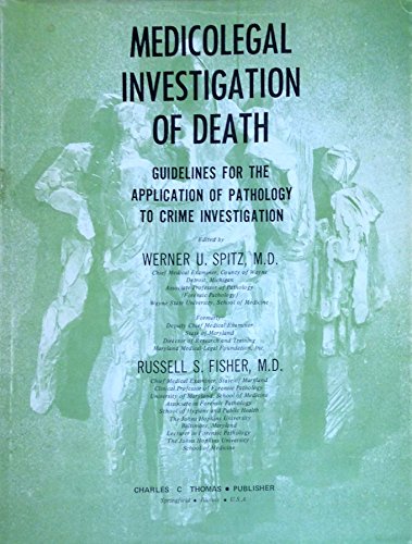 9780398026424: Medicolegal investigation of death;: Guidelines for the application of pathology to crime investigation,