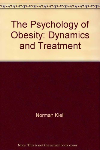 Beispielbild fr The Psychology of Obesity zum Verkauf von Better World Books