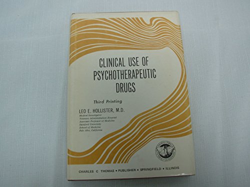 Beispielbild fr Clinical Use of Psychotherapeutic Drugs zum Verkauf von Better World Books