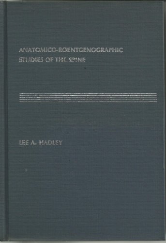 9780398028183: Anatomico-roentgenographic studies of the spine,