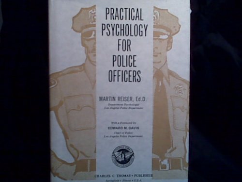 9780398028466: Practical psychology for police officers