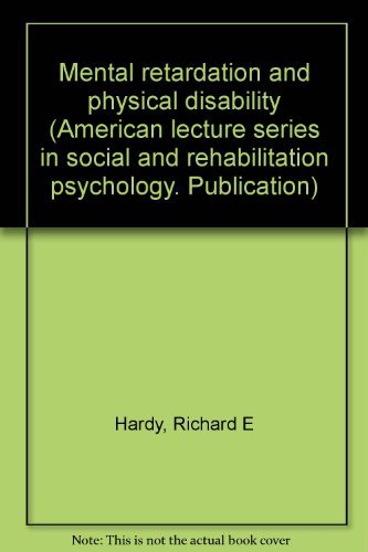 Stock image for Mental Retardation and Physical Disability : A Book of Readings for sale by Better World Books: West